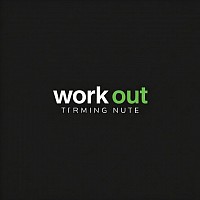 WORK OUT